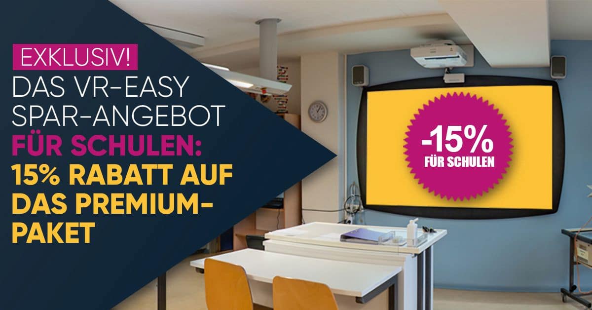 Angebot für Schulen: 15% Rabatt auf das Premium Abo Paket für die VR-EASY Cloud