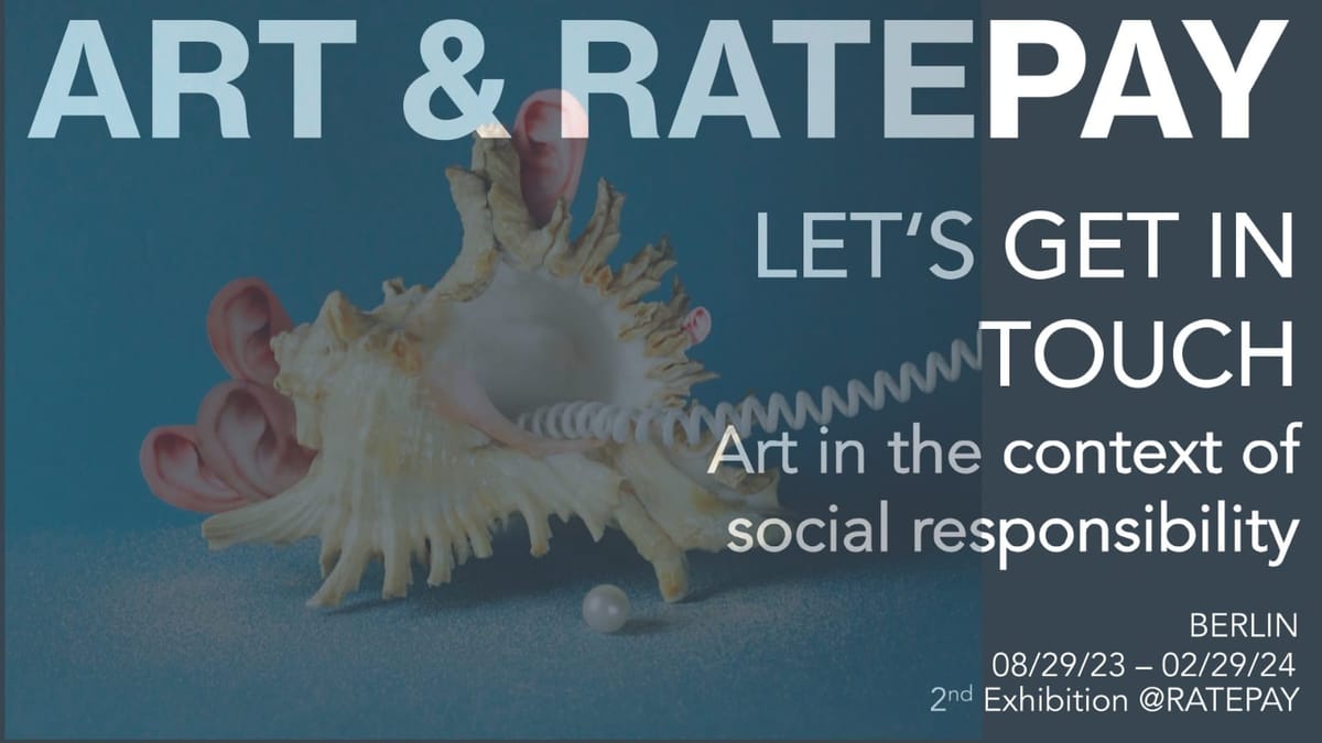 Ratepay kündigt zweite Art Exhibition 'Let's Get in Touch' an: Kunst im Kontext sozialer Verantwortung
