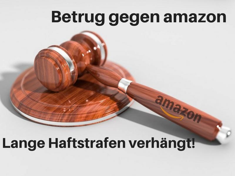 Amazon um 1,2 Millionen Dollar betrogen – US-Gericht verhängt lange Haftstrafen