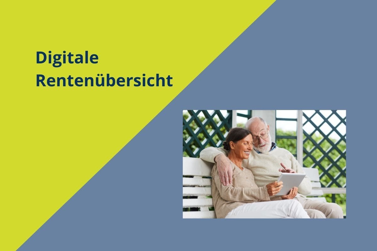 Digitale Rentenübersicht - Verbesserung der Transparenz in der Alterssicherung und Rehabilitation