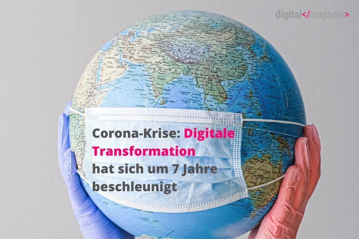 Covid-19 Digital Engagement Report – digitale Transformation um 7 Jahre beschleunigt