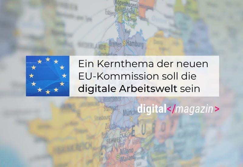 Europa digital fit machen – das sind die Pläne der neuen EU-Kommissionspräsidentin