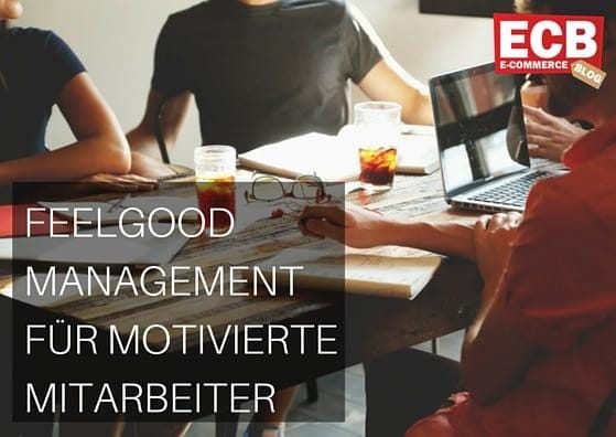 Feelgood-Management: Mitarbeiterpflege statt Fachkräftemangel