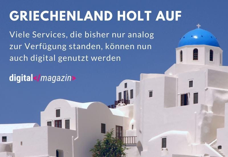 Griechenland wird durch die Corona-Krise immer digitaler