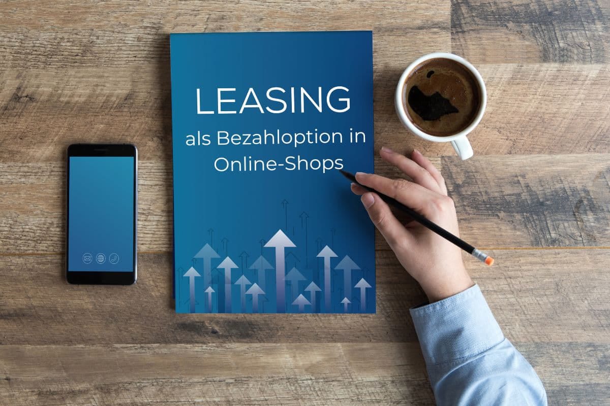 Leasing als Bezahloption in Online-Shops