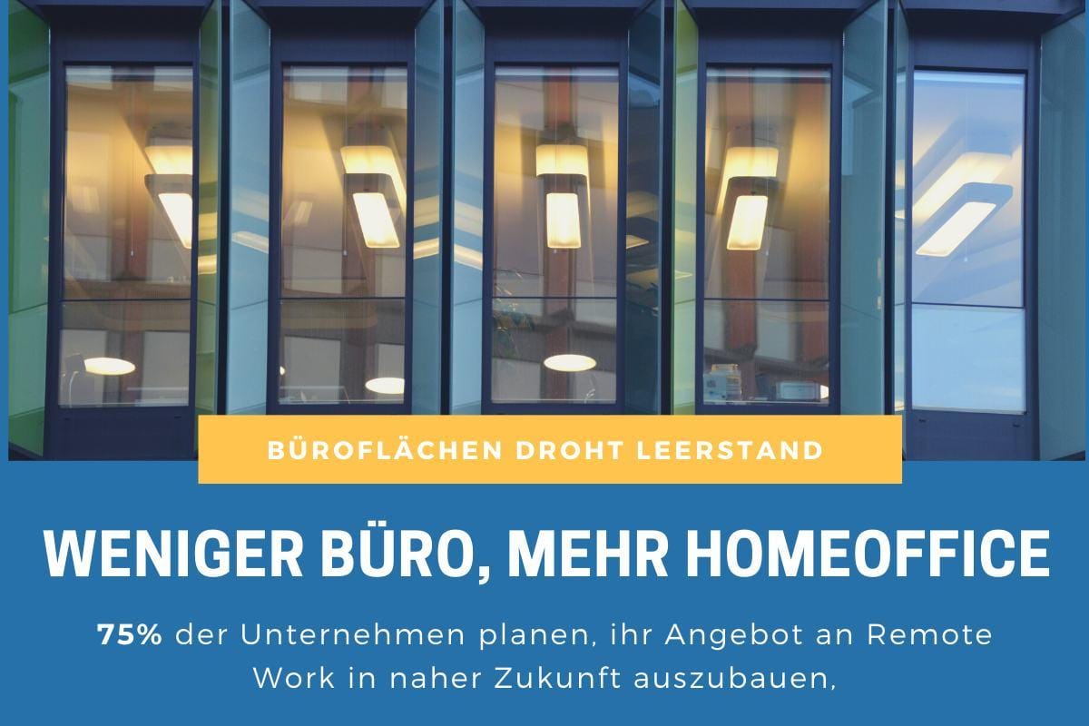 Remote Work reduziert den Bedarf an Büroflächen