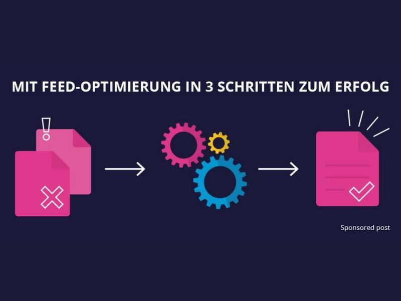 Dank Feed-Optimierung in 3 Schritten zum Erfolg