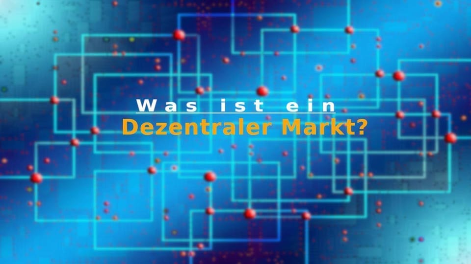 Dezentralisierter Markt - Definition & Erklärung