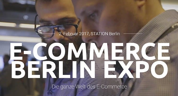E-Commerce Berlin Expo 2018: ein voller Erfolg für alle Beteiligten