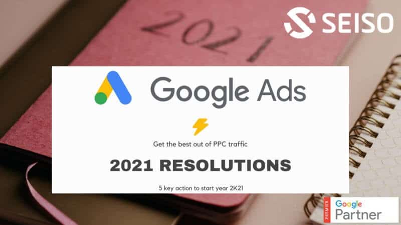 Lösungen für 2021: 5 Tipps für Ihre Google-Ads - Kampagnen
