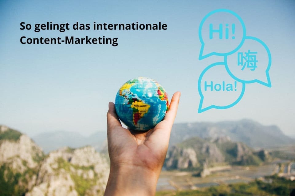 Tipps für das internationale Content-Marketing