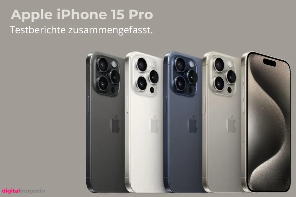 Was bietet das iPhone 15 Pro? Testberichte zusammengefasst.