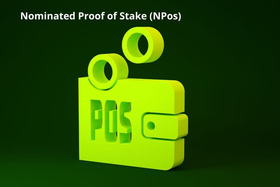 Nominated Proof of Stake (NPos) - Eine Definition