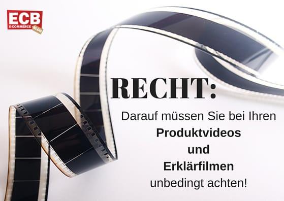 Darauf müssen Sie bei Ihren Produktvideos und Erklärfilmen unbedingt achten