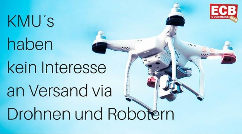 Versandstrategien von KMU – kein Bedarf an Drohnen und Paketrobotern