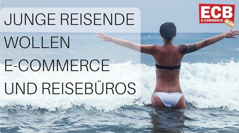 Junge Reisende setzen auf Reisebüros – Service und Beratung sind gefragt