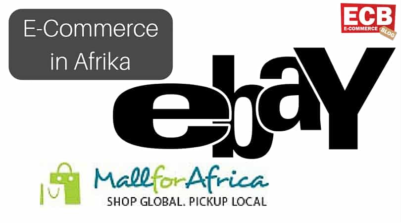 E-Commerce: Leichter in Afrika verkaufen – eBay kooperiert mit MallforAfrica