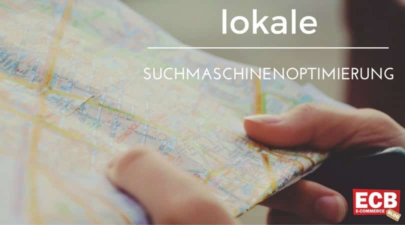 - Local SEO – eigene Multichannel-Lösungen voranbringen