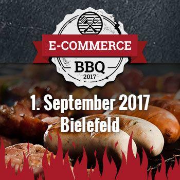 Freikarten für das E-Commerce BBQ in Bielefeld zu gewinnen – #ECBBQ17