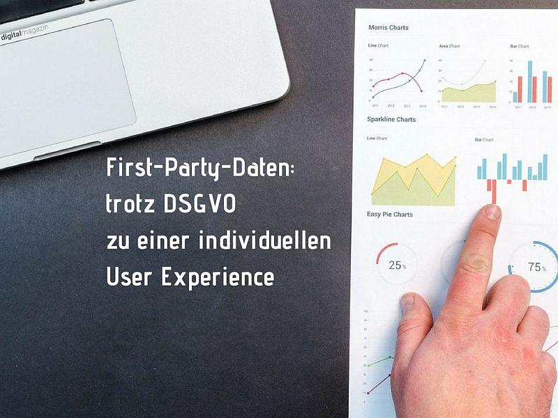 - Mit First-Party-Daten trotz DSGVO zu einer individuellen User Experience