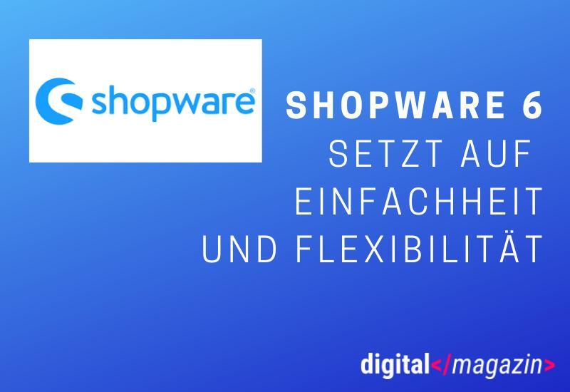 ocr - Shopware 6 – vom Shopsystem zum E-Commerce System