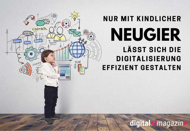 - Digital Kindergarten – der Digitalisierung neugierig wie ein Kind begegnen