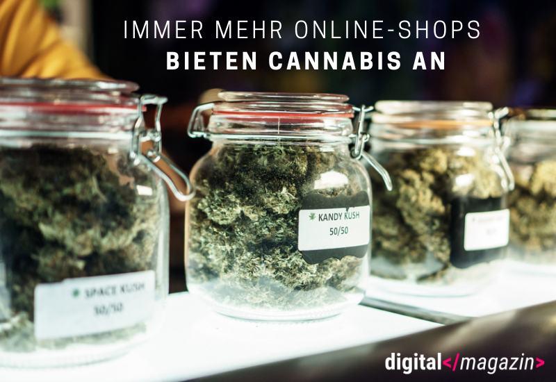 - Cannabis im E-Commerce – Onlinehandel eröffnet neue Märkte  