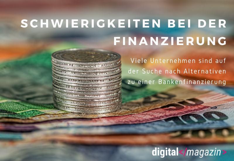 - Digitalisierung finanzieren – es ist nicht immer leicht, an Kredite zu kommen