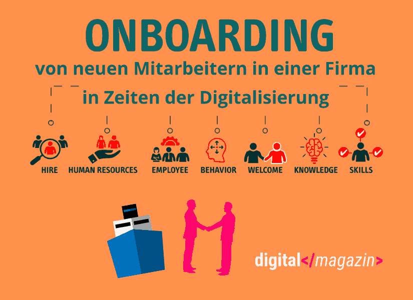 - Onboarding: Neue Mitarbeiter bestens integrieren