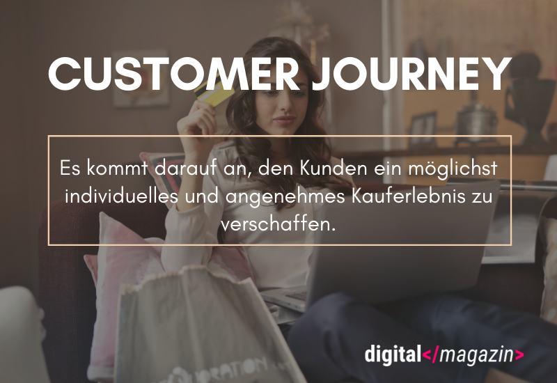 - In den Kunden hineinversetzen – eine ganzheitliche Customer Journey ist gefragt