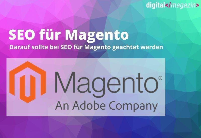 - SEO für Magento Online-Shops: Diese 8 Tipps helfen