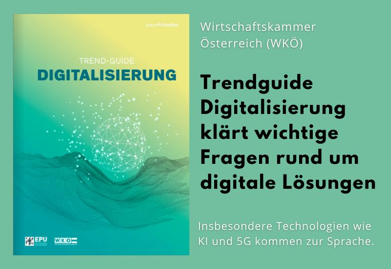 - Trendguide Digitalisierung – So unterstützt Österreich seine KMU