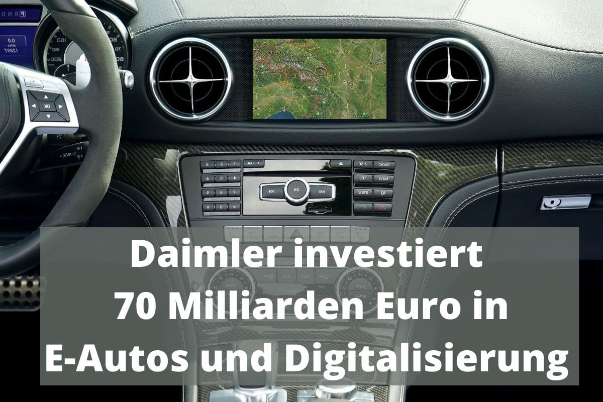 - Großinvestitionen bei Daimler für E-Autos und Digitalisierung