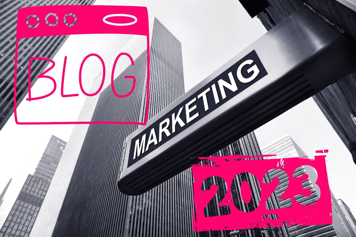 - Content-Marketing mit Blogs auch 2023 noch sinnvoll?