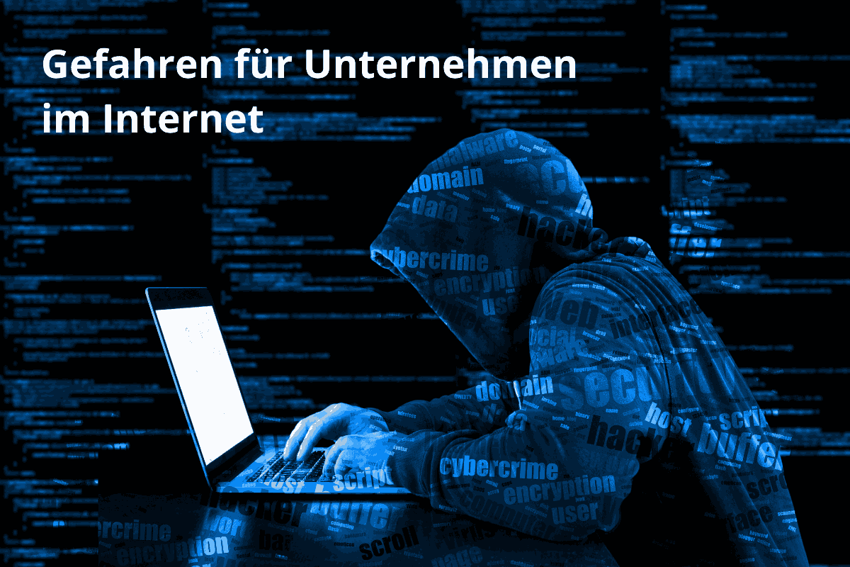 - Die fünf größten Gefahren für Unternehmen im Internet