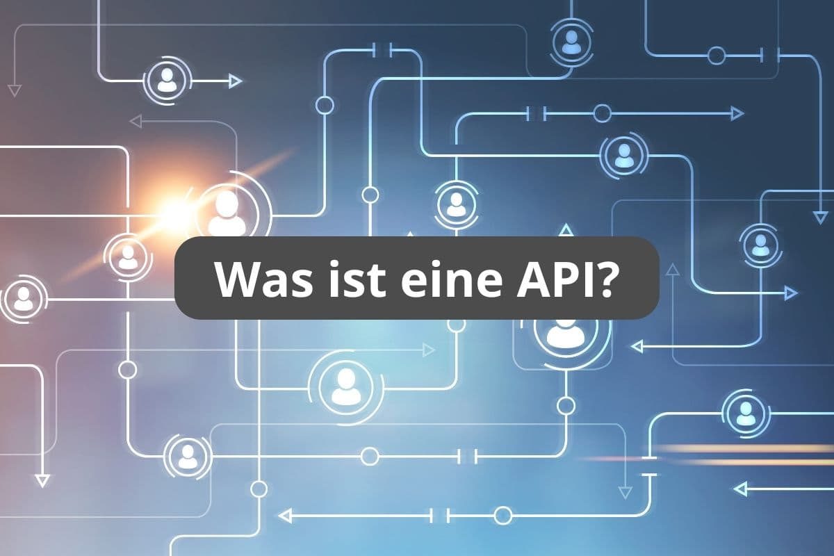 - Definition: Was ist eine Schnittstelle (API)?