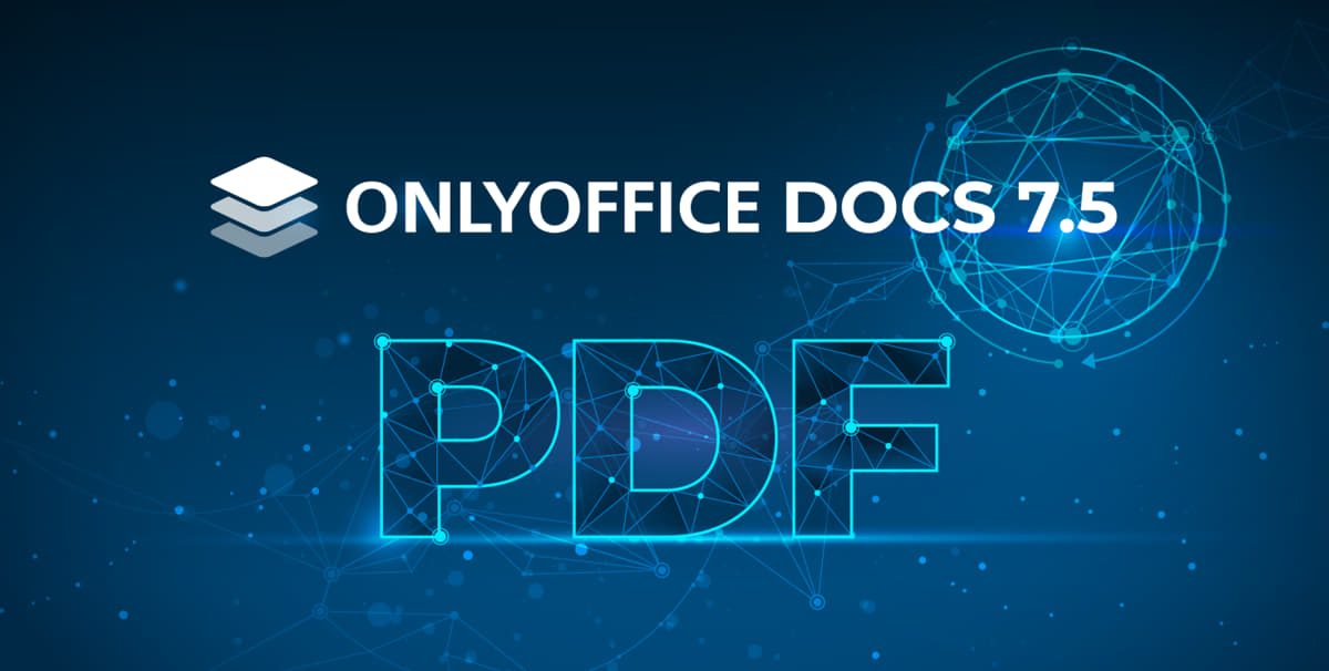 - ONLYOFFICE Docs 7.5 - das ist neu