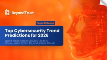 Eine digitale Grafik mit dem BeyondTrust-Logo, der Überschrift "Top Cybersecurity Trend Predictions for 2026" und einer Unterüberschrift, die die Experten Morey Haber, Chris Hills und James Maude auflistet, zeigt die Prognosen 2026 für IT-Security auf einem orangefarbenen KI-Gesicht und einem Leiterplatten-Hintergrund.