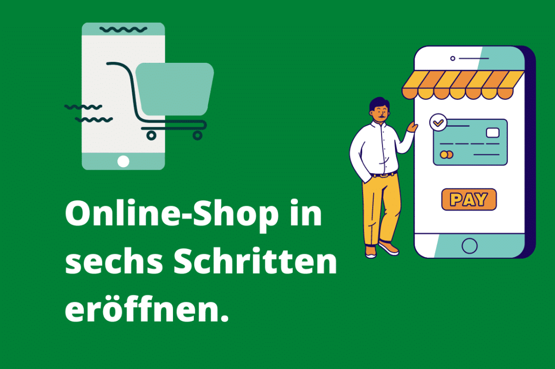 Online-Shop-in-sechs-Schritten-eroeffnen.